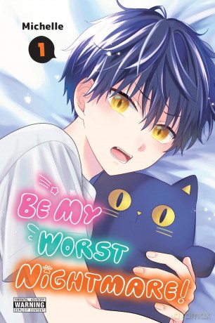 Be My Worst Nightmare!, Vol. 1: Volume 1 [KOMIKS]