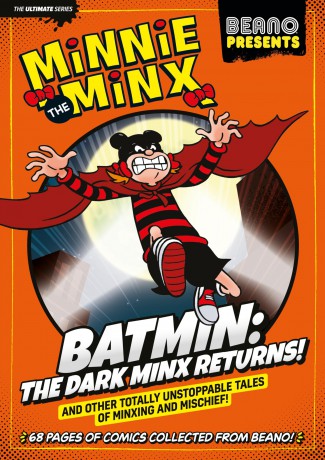 Beano Presents Minnie The Minx - Batmin: The Dark Minx Returns [KOMIKS]