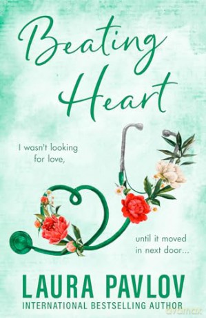 Beating Heart: The MUST-READ spicy small-town, single-dad romance from the TikTok sensation!: Book 4 [KSIĄŻKA]