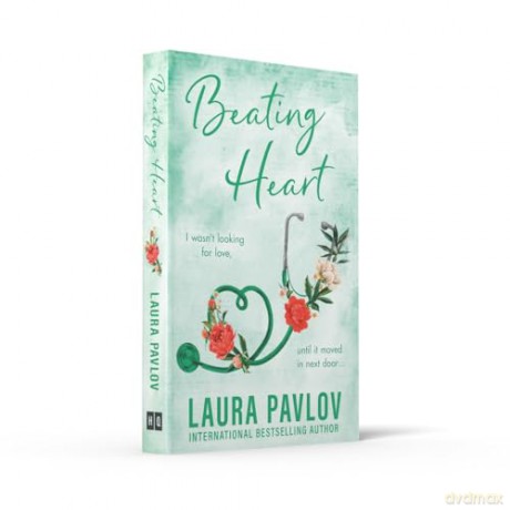 Beating Heart: The MUST-READ spicy small-town, single-dad romance from the TikTok sensation!: Book 4 [KSIĄŻKA]
