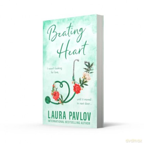 Beating Heart: The MUST-READ spicy small-town, single-dad romance from the TikTok sensation!: Book 4 [KSIĄŻKA]