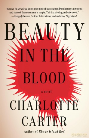 Beauty in the Blood: A Novel [KSIĄŻKA]