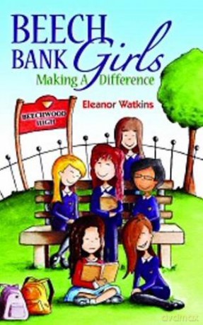 Beech Bank Girls: Making a Difference [KSIĄŻKA]