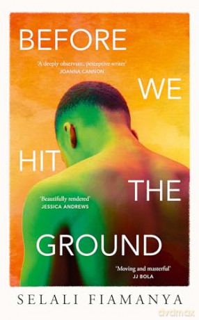 Before We Hit the Ground: A powerful new literary novel for fans of Open Water and Transcendent Kingdom [KSIĄŻKA]