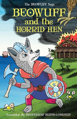 Beowuff and the Horrid Hen [KSIĄŻKA]