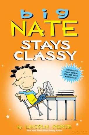 Big Nate Stays Classy: Two Books in One [KSIĄŻKA]