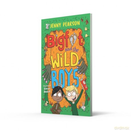 Bigfoot and the Wild Boys: A laugh-out-loud wilderness survival tale from award-winning author Jenny Pearson [KSIĄŻKA]