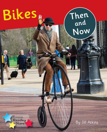 Bikes Then and Now: Phonics Phase 5 [KSIĄŻKA]