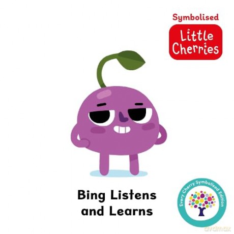 Bing Listens and Learns: Accessible Symbolised Edition [KSIĄŻKA]