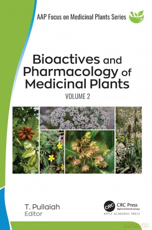 Bioactives and Pharmacology of Medicinal Plants: Volume 2 [KSIĄŻKA]