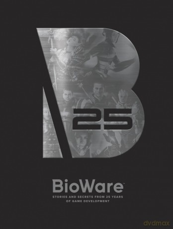 BioWare: Stories and Secrets from 25 Years of Game Development [KSIĄŻKA]