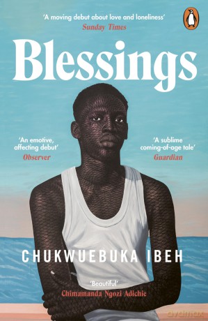 Blessings: 'A sublime coming-of-age tale' Guardian [KSIĄŻKA]