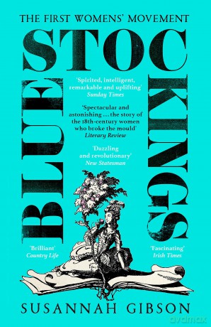 Bluestockings: The First Women's Movement [KSIĄŻKA]