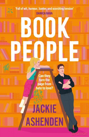 Book People: A sweet and spicy, enemies-to-lovers bookshop rom-com! [KSIĄŻKA]