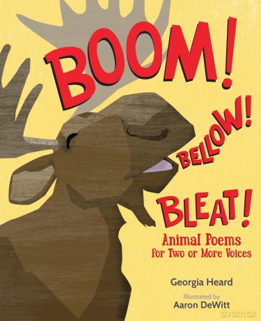 Boom! Bellow! Bleat!: Animal Poems for Two or More Voices [KSIĄŻKA]