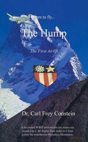 Born to Fly...the Hump: A WWII Memoir [KSIĄŻKA]