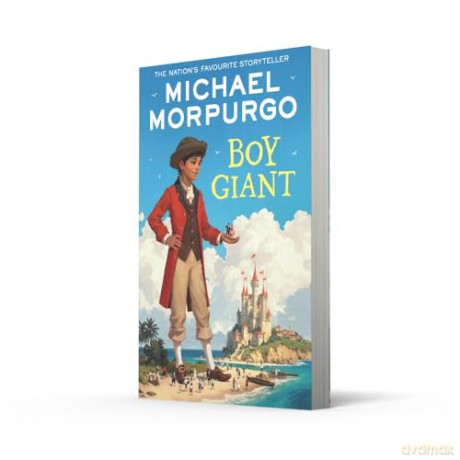 Boy Giant: A heartwarming children's story of love and adventure from the bestselling author of War Horse [KSIĄŻKA]