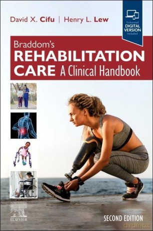 Braddom's Rehabilitation Care: A Clinical Handbook [KSIĄŻKA]
