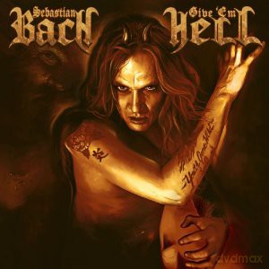 Sebastian Bach: Give Em Hell Orange [WINYL]