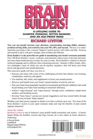 Brain Builders!: A Lifelong Guide to Sharper Thinking, Better Memory, and anAge-Proof Mind [KSIĄŻKA]