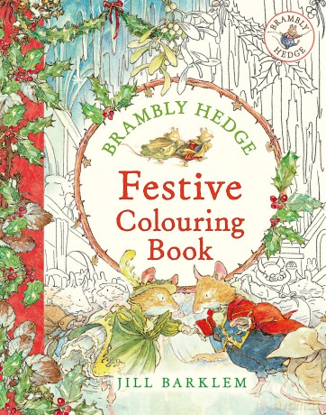 Brambly Hedge: Festive Colouring Book: A magically festive colouring book for children and adults alike packed with classic illustrations for all [KSIĄŻKA]