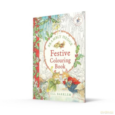 Brambly Hedge: Festive Colouring Book: A magically festive colouring book for children and adults alike packed with classic illustrations for all [KSIĄŻKA]
