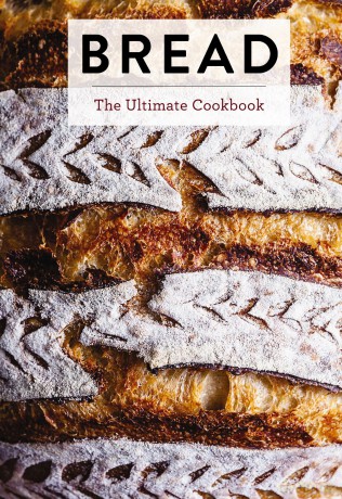 Bread: The Ultimate Cookbook [KSIĄŻKA]