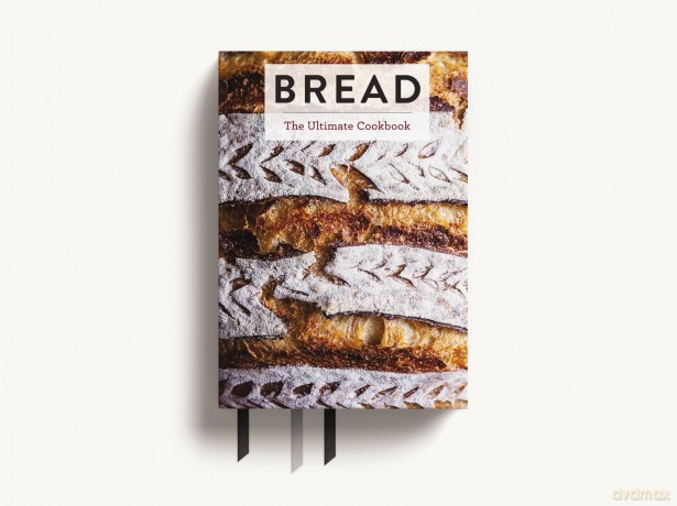 Bread: The Ultimate Cookbook [KSIĄŻKA]