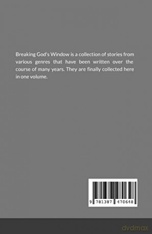 Breaking God's Window [KSIĄŻKA]