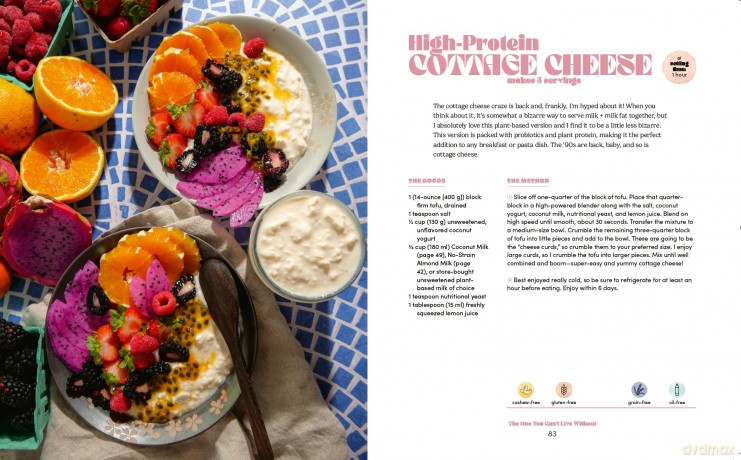 Breaking Up with Dairy: 100 Indulgent Plant-based Recipes for Cheese [KSIĄŻKA]