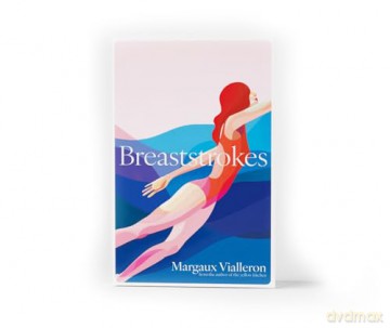Breaststrokes: 'A study of womanhood, vulnerability, and the secrecy of the inner-life' - Rowan Hisayo Buchanan [KSIĄŻKA]