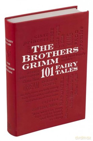 Brothers Grimm: 101 Fairy Tales [KSIĄŻKA]
