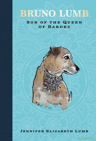 Bruno Lumb: Son of the Queen of Bardez [KSIĄŻKA]