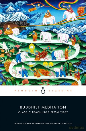 Buddhist Meditation: Classic Teachings from Tibet [KSIĄŻKA]