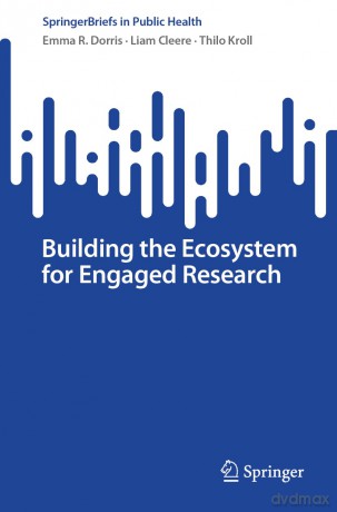 Building the Ecosystem for Engaged Research [KSIĄŻKA]