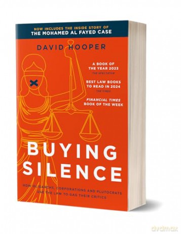 Buying Silence: How oligarchs, corporations and plutocrats use the law to gag their critics [KSIĄŻKA]