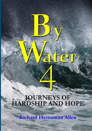 By Water 4: Journeys of Hardship and Hope [KSIĄŻKA]