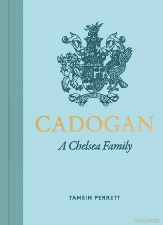Cadogan: A Chelsea Family [KSIĄŻKA]