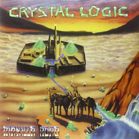 Manilla Road: Crystal Logic [WINYL]