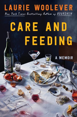 Care and Feeding: A Memoir [KSIĄŻKA]