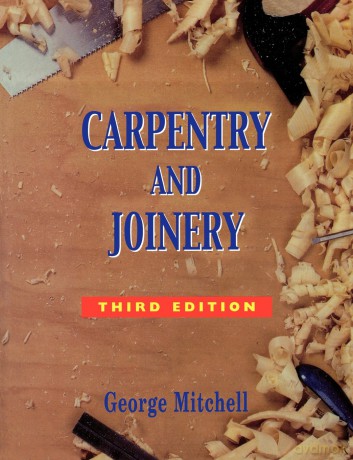 Carpentry And Joinery [KSIĄŻKA]