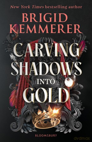 Carving Shadows into Gold: by Brigid Kemmerer [KSIĄŻKA]