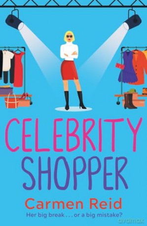 Celebrity Shopper: A feel-good romantic comedy [KSIĄŻKA]