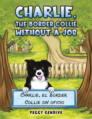 Charlie, The Border Collie Without a Job: Charlie, el Border Collie sin oficio [KSIĄŻKA]