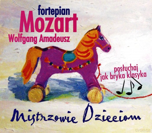 Amadeusz Mozart: Fortepian - Mistrzowie Dzieciom [CD]