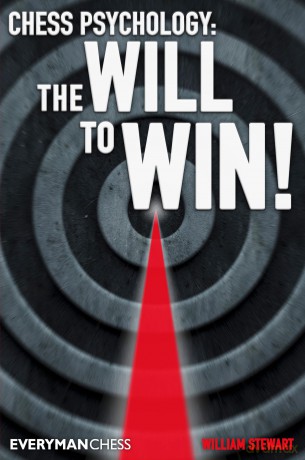 Chess Psychology: The Will to Win! [KSIĄŻKA]