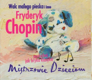 Fryderyk Chopin: Walc Małego Pieska I Inne [CD]