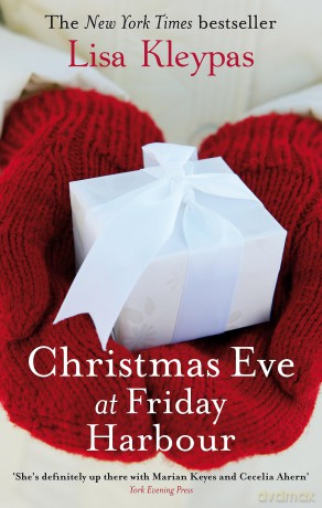 Christmas Eve At Friday Harbour: Number 1 in series [KSIĄŻKA]
