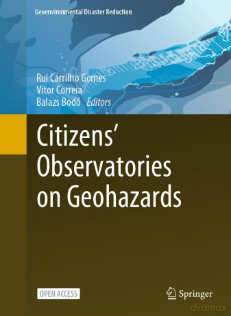 Citizens' Observatories on Geohazards: Lessons from Five Pilots [KSIĄŻKA]