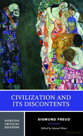 Civilization and Its Discontents: A Norton Critical Edition [KSIĄŻKA]